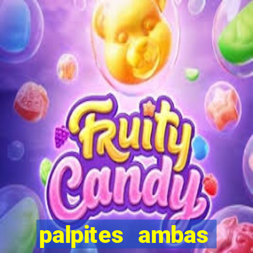 palpites ambas marcam hoje